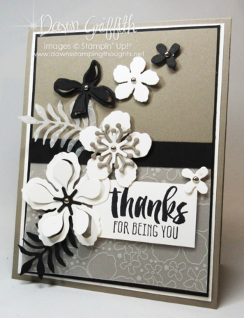 Thanks for being YOU  by Dawn Griffith Stampin Up!
