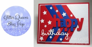 Glitter Queens Blog Hop~ Red-White-Blue.