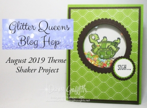 Glitter Queens  Blog Hop ~ Shaker projects