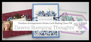 Timeless Arrangements Card Class # 36