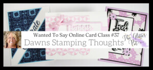 Wanted to Say- Card Class # 37