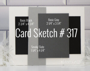 Card Sketch # 317