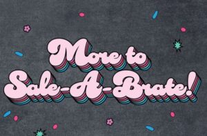 More to Sale-a-Bration .
