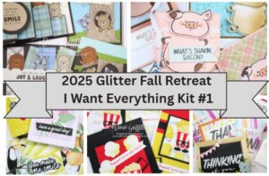 2025 Glitter Fall Retreat to go Kits